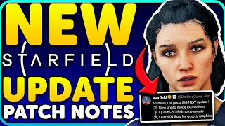 HUGE Starfield Update is HERE! Patch Notes, New Features, Changes + More!