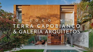 In Loco With Terra Capobianco & Galeria Arquitetos: Interview with Architects | ARCHITECTURE HUNTER