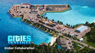 Build a Small Coastal Container Port - Cities Skylines: Global Collaboration 2022