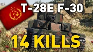 World of Tanks || T-28E F-30 - 14 KILLS...