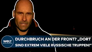 PUTINS KRIEG: Durchbruch bei Luhansk? "Extrem viele russische Truppen. Dort ist der Druck enorm!"