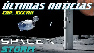 Últimas noticias sobre SpaceX (Cap. XXXVIII): ¡Vía libre a la Starship lunar! 🚀