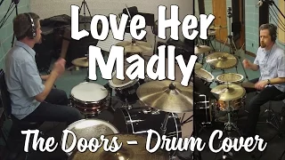 The Doors - Love Her Madly Drum Cover