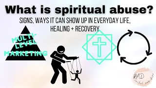 SPIRITUAL ABUSE MEANING EXPLAINED: signs, real life story, and tips to HEAL #spiritualabuse