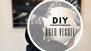 DIY Aged Vessel