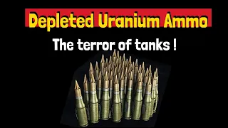 What Is Depleted Uranium Ammo: Why Are Countries Afraid?