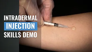 Intradermal injection demonstration