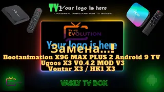 Bootanimation X96 MAX Plus Усовершенствование прошивок. Инструкции Android TV. Прошивка BOX Android.