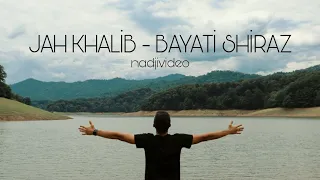 JAH KHALİB - BAYATİ SHİRAZ (NADJİVİDEO)