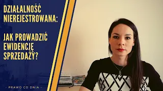 Działalność nierejestrowana: Ewidencja sprzedaży