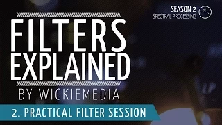 Audio filters explained #2 - Practical Filter Session