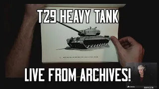 T29 Heavy Tank: The Hunnicutt Collection Archives Showcase