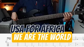 We Are The World (USA FOR AFRICA) - Bass Cover with play along Bass Tab