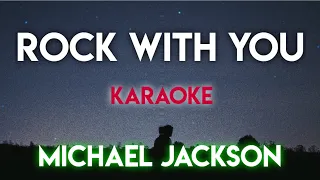 ROCK WITH YOU - MICHAEL JACKSON (KARAOKE VERSION)