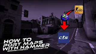 How to port a CS:GO map to CS2 (Source 1 to Source 2, including minimap)