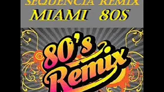 sequência MIAMI 80s  REMIX Party 02 by KARLOS STOS