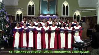 CSI Immanuel Church Choir ,Ernakulam, India Singing Ding A Ding (recorded live)