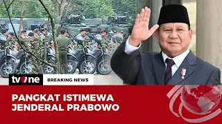 Prabowo Terima Kenaikan Pangkat Jenderal Kehormatan TNI Hari Ini | Breaking News tvOne