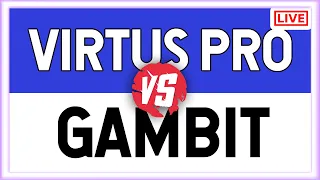 🔴🆁🆄 NAVI vs SPIRIT |VIRTUS PRO vs GAMBIT|DreamLeague Major|Dota 2 Live Дота 2 Стрим Виртус Про Вп