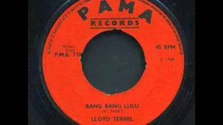 Lloyd Tyrrel -  Bang Bang Lulu