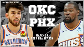 Oklahoma City Thunder vs Phoenix Suns Full Game Highlights | Mar 29 | 2024 NBA Season