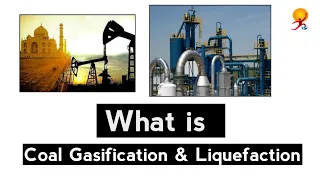 What is Coal Gasification & Liquefaction