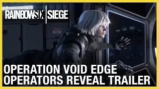 Rainbow Six Siege: Operation Void Edge – New Operators Reveal Trailer | Ubisoft [NA]