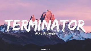 King Promise - Terminator ( Lyrics Video )