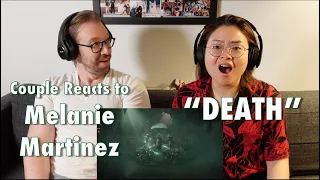 Couple Reacts to Melanie Martinez "DEATH"