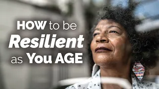 Resilience and Aging