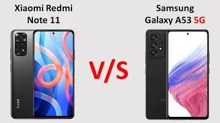 Xiaomi Redmi Note 11 vs Samsung Galaxy A53 5G