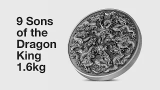 9 Sons of the Dragon King 龍生九子 1.6kg 999 Fine Silver Collectible Coin