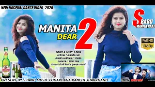 MANITA DEAR 2 // NEW NAGPURI HD VIDEO // S.BABU.