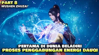 INILAH YANG TERJADI JIKA PRAKTISI TERMUDA BERKULTIVASI - ALUR CERITA DONGHUA WUSHEN ZHUZAI PART 8