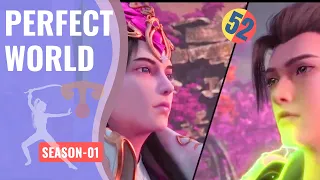 Perfect World Season - 1 Episode 52 Explained in Hindi/Urdu