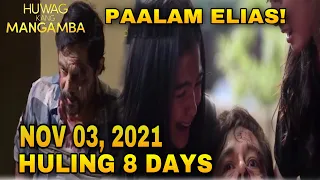 PAALAM ELIAS | Huwag Kang Mangamba | Full Teaser | EP160 | November 3, 2021