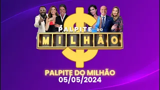 PALPITE DO MILHÃO - A PARTIR DAS 21:30 AO VIVO | DOMINGO 05/05/2024