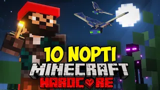 Am Supravietuit 10 Nopti in Minecraft Hardcore!