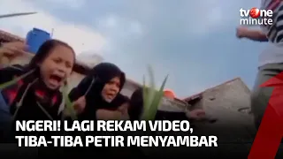 Detik-Detik Petir Mengerikan Menyambar Atap Rumah Terekam Kamera | tvOne Minute