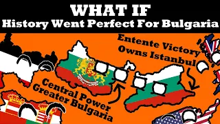 What If Everything Went PERFECT For Bulgaria?