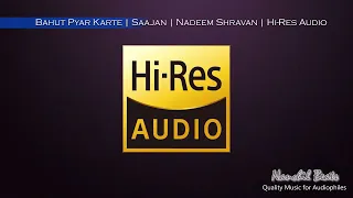 Bahut Pyar Karte | Saajan | Nadeem Shravan | Anuradha Paudwal | Hi-Res Audio