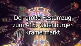 415. Oldenburger Kramermarkt | Der Festumzug