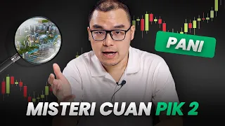 Analisa cara PIK2 ngasih cuan +300% (Tips: Baca riset Stockbit)