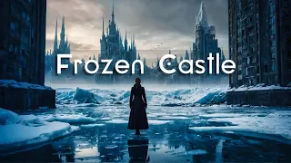 Frozen Castle | Freezing Cold Abandoned City Ambient | Dark Winter Atmosphere