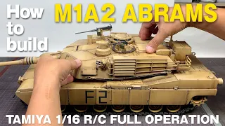 TAMIYA1/16 R/C M1A2 ABRAMS FULL OPERATION  大きなラジコン戦車 タミヤ1/16 R/C M1A2エイブラムス,フルオペレーションの製作