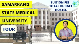 Samarkand State Medical University Tour | Tuition Fee, Hostel, Budget and More | Boson Meditech