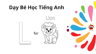 Chữ Cái Tiếng Anh – Letter L | ABCs color | Chị Táo Đây