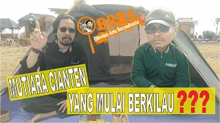 MUTIARA CIANTEN YANG MULAI BERKILAU || OBRAS bareng kang behom @ariasuryadinata7