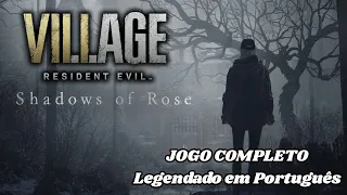 Resident Evil Village: DLC - Shadows of Rose - Jogo Completo PC - Legendado em Português PT-BR