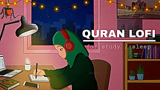 Lofi Quran | Quran For Sleep/Study Sessions - Relaxing Quran - Surah Naba {With Rain Sound}